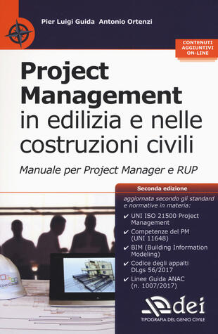 copertina Project management in edilizia e nelle costruzioni civili. Manuale per il project manager e RUP. Con aggiornamento online