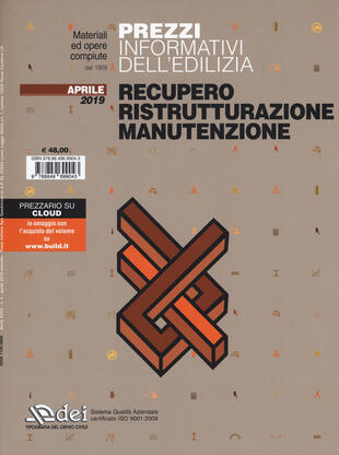copertina Prezzi informativi dell'edilizia. Recupero, ristrutturazione, manutenzione. Aprile 2019