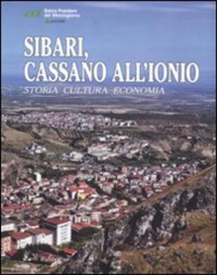 copertina Sibari, Cassano all'Ionio. Storia cultura economia