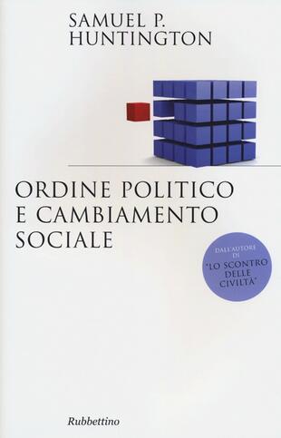 copertina Ordine politico e cambiamento sociale