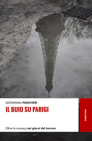 copertina Il buio su Parigi. Oltre la cronaca nei giorni del terrore