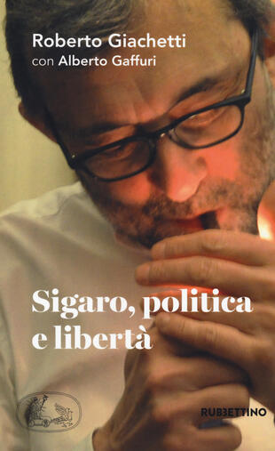 copertina Sigaro, politica e libertà