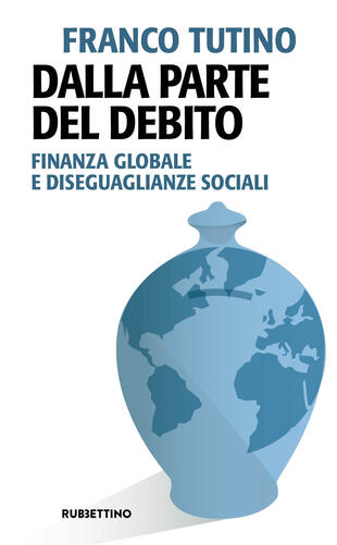 copertina Dalla parte del debito. Finanza globale e disegaglianze sociali