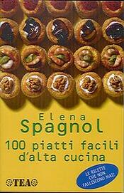 copertina 100 piatti facili d'alta cucina
