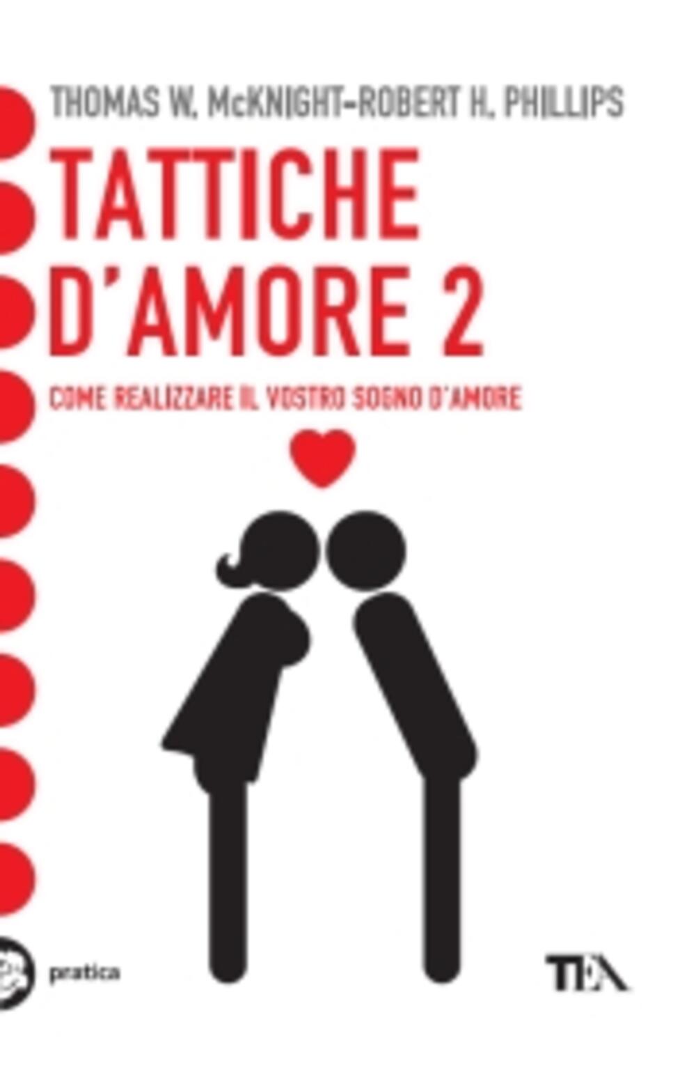 Tattiche D Amore 2 Di Brossura Tea Pratica Il Libraio