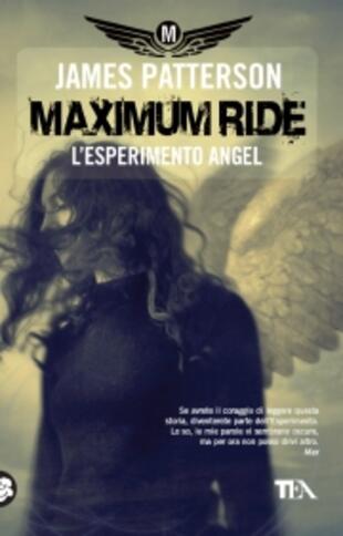 copertina Maximum Ride. L'esperimento Angel