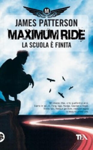 copertina Maximum Ride. La scuola è finita