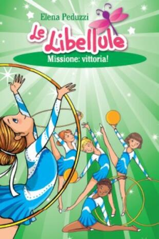 copertina Le Libellule. Missione: vittoria!