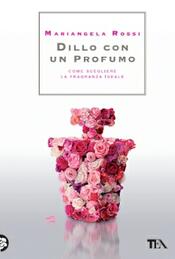 copertina Dillo con un profumo