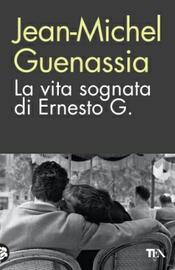 copertina La vita sognata di Ernesto G.