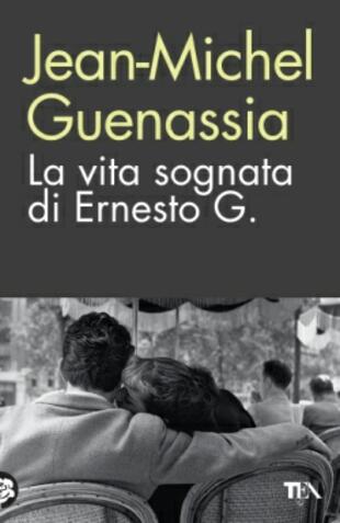copertina La vita sognata di Ernesto G.