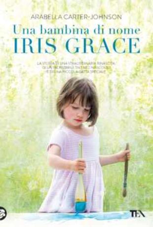 copertina Una bambina di nome Iris Grace