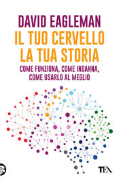 copertina Il tuo cervello, la tua storia