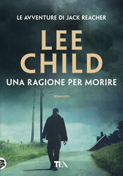 Nessun piano B di Lee Child - Cartonato - LA GAJA SCIENZA - Il Libraio