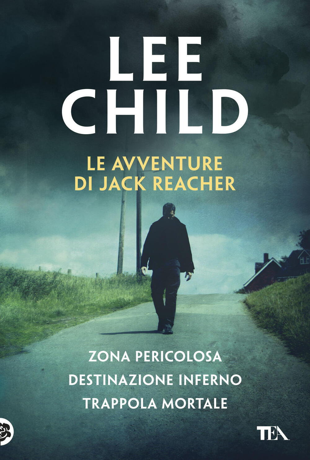 Le avventure di Jack Reacher di Lee Child - Brossura - I Grandissimi TEA -  Il Libraio