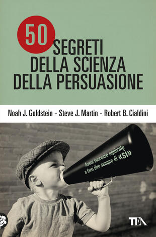 copertina 50 segreti della scienza della persuasione