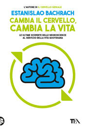 copertina Cambia il cervello, cambia la vita
