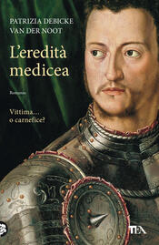 copertina L'eredit&agrave; medicea