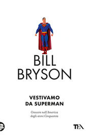 copertina Vestivamo da Superman
