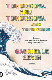copertina Tomorrow, and Tomorrow, and Tomorrow