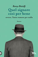 Renzo Bistolfi presenta "Quel signore così per bene" (TEA) a Campomorone (GE)