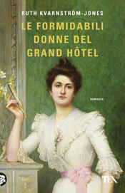 copertina Le formidabili donne del Grand Hôtel