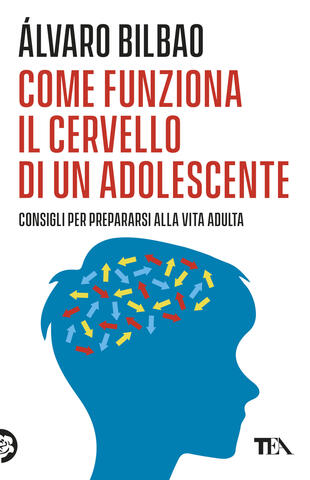 copertina Come funziona il cervello di un adolescente