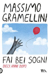 copertina Fai bei sogni - Dieci anni dopo