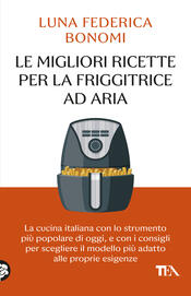 copertina Le migliori ricette per la friggitrice ad aria