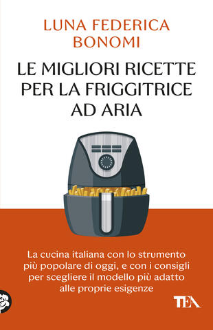 copertina Le migliori ricette per la friggitrice ad aria