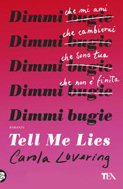 copertina Tell me Lies. Dimmi bugie