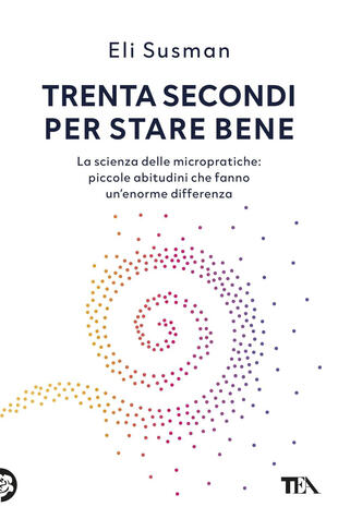 copertina Trenta secondi per stare bene