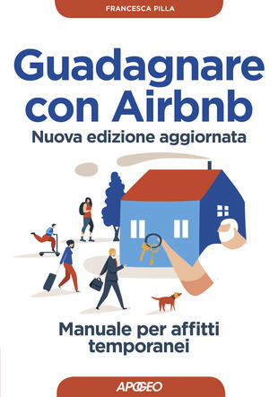 copertina Guadagnare con Airbnb. Manuale per affitti temporanei