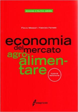 copertina Economia del mercato dei prodotti agroalimentari