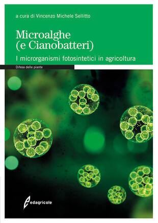 copertina Microalghe (e cianobatteri). I microrganismi fotosintetici in agricoltura