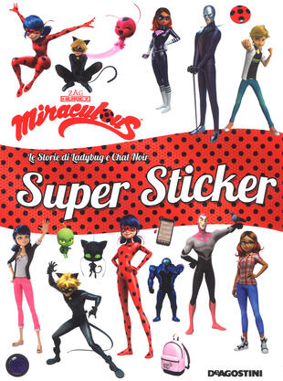 copertina Super sticker. Miraculous. Le avventure di Ladybug e Chat Noir. Ediz. a colori. Con Adesivi