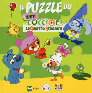 copertina Il puzzle dei Mini Cuccioli. Le quattro stagioni. Libro puzzle. Ediz. a colori