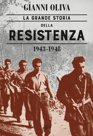 copertina La grande storia della Resistenza (1943-1948). Con ebook