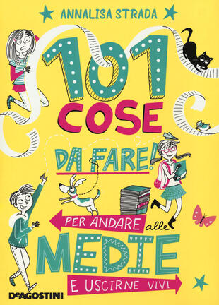 copertina 101 cose da fare per andare alle medie e uscirne vivi