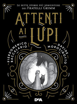 copertina Attenti ai lupi. Le sette storie più spaventose dei fratelli Grimm