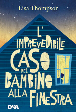 copertina L' imprevedibile caso del bambino alla finestra