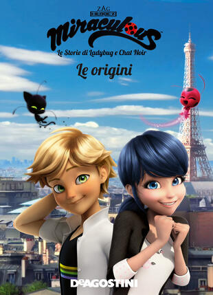 copertina Le origini. Miraculous. Le storie di Ladybug e Chat Noir