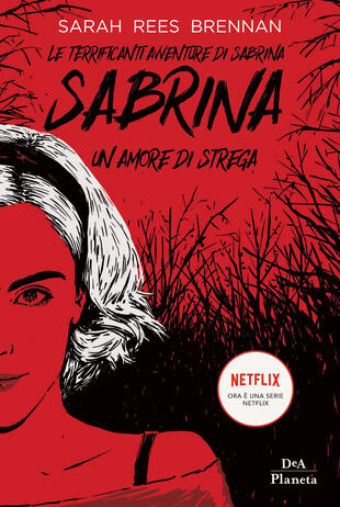 copertina Le terrificanti avventure di Sabrina. Un amore di strega