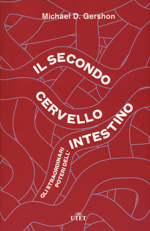copertina Il secondo cervello. Gli straordinari poteri dell'intestino