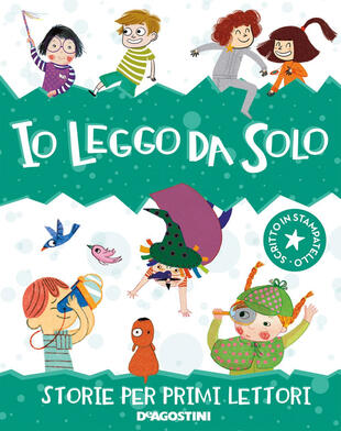 copertina Io leggo da solo. Storie per primi lettori. Ediz. illustrata