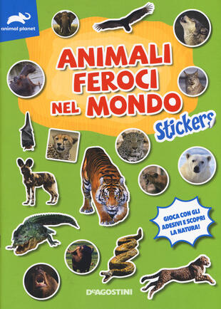 copertina Animali feroci nel mondo. Stickers. Ediz. a colori