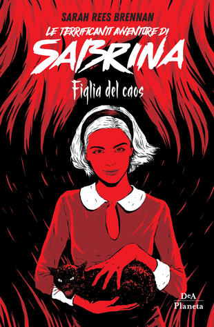 copertina Le terrificanti avventure di Sabrina. Figlia del caos