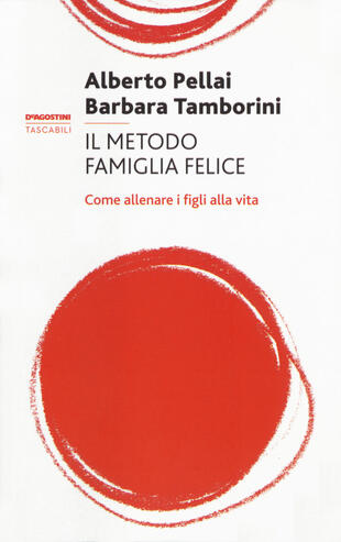copertina Il metodo famiglia felice. Come allenare i figli alla vita