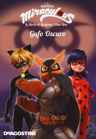 copertina Gufo oscuro. Miraculous. Le storie di Ladybug e Chat Noir