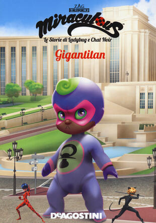 copertina Gigantitan. Miraculous. Le storie di Ladybug e Chat Noir